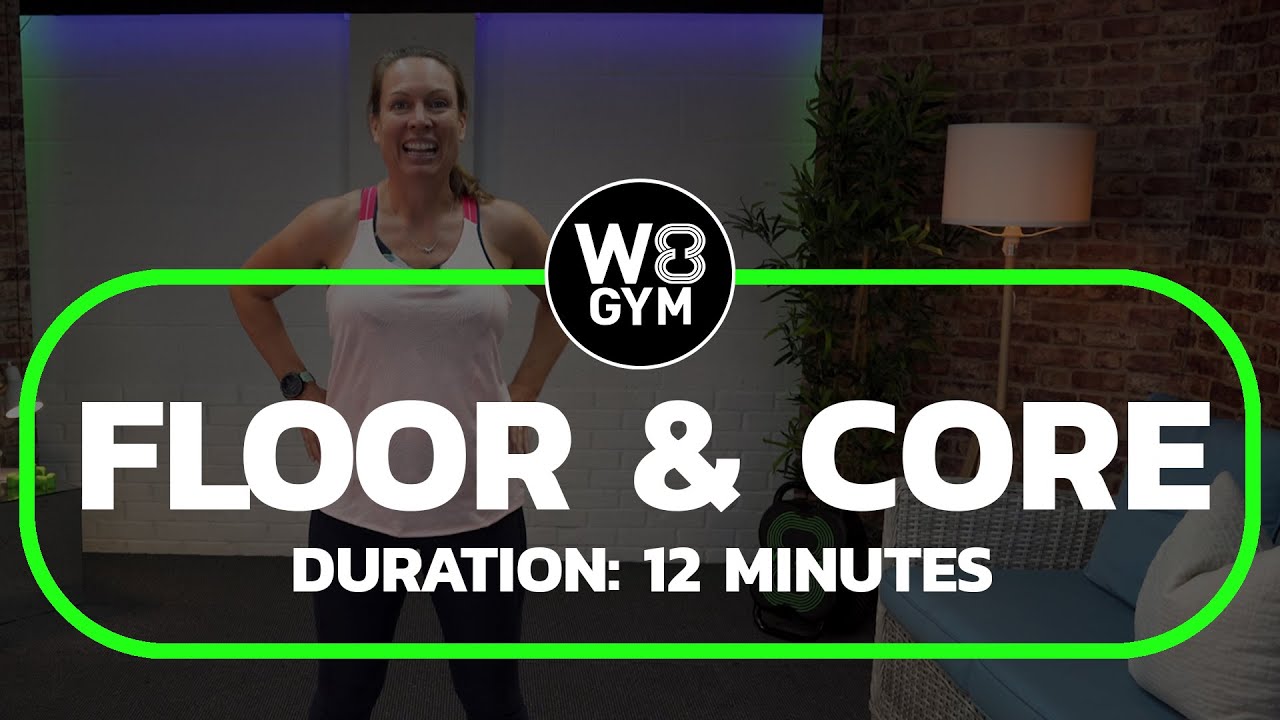 W8 GYM Floor & Core with Noreen