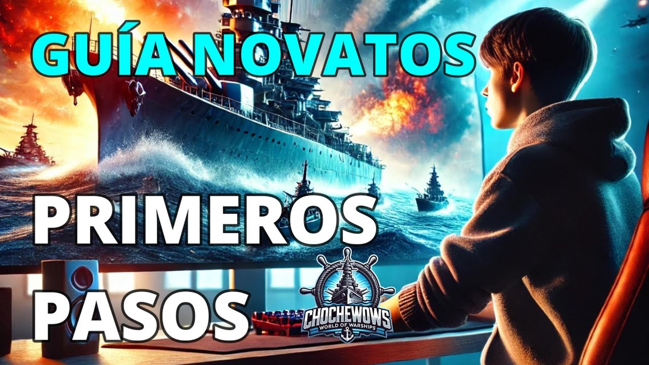 ⚓ Guía para EMPEZAR en WoWS | 🚢 Cómo Conseguir, Farmear, Usar y Desarrollar Barcos Tiempo Recursos🔥