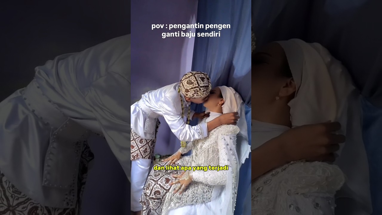 pengantin pengen ganti baju sendiri‼️ #pengantin #wedding #pernikahan #shorts