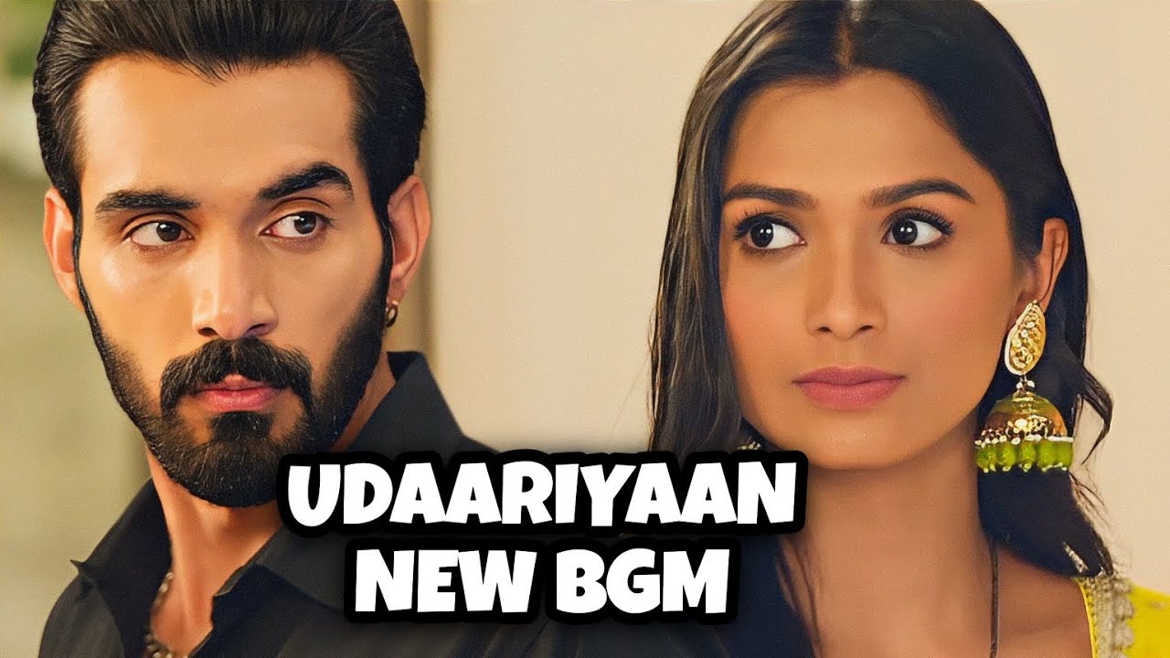 Udaariyaan New BGM | Ep 851