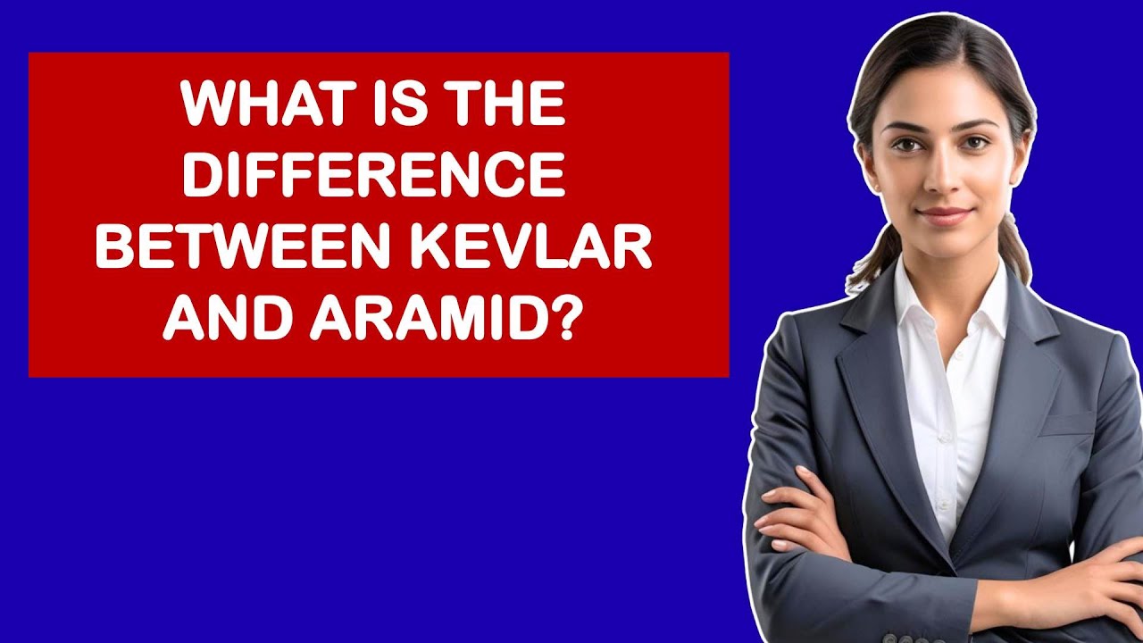 What Is The Difference Between Kevlar And Aramid?