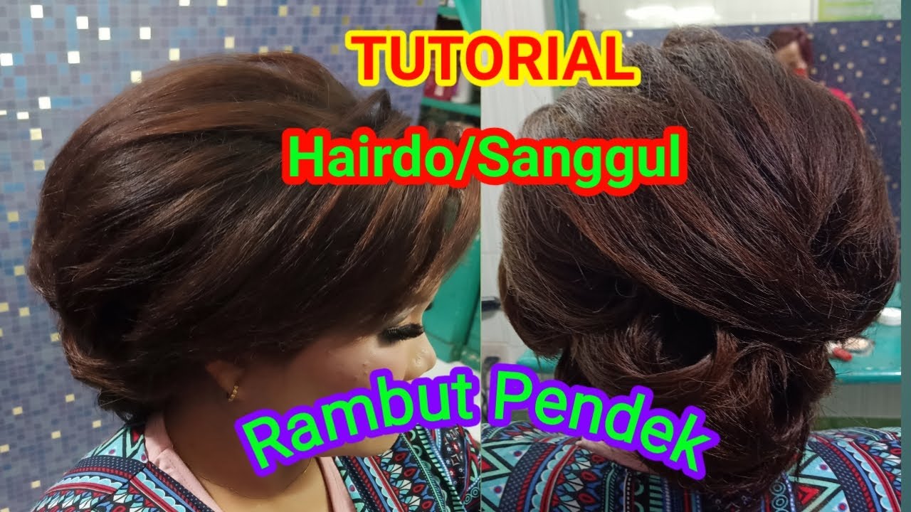 Tutorial Hairdo/Sanggul Rambut Pendek.