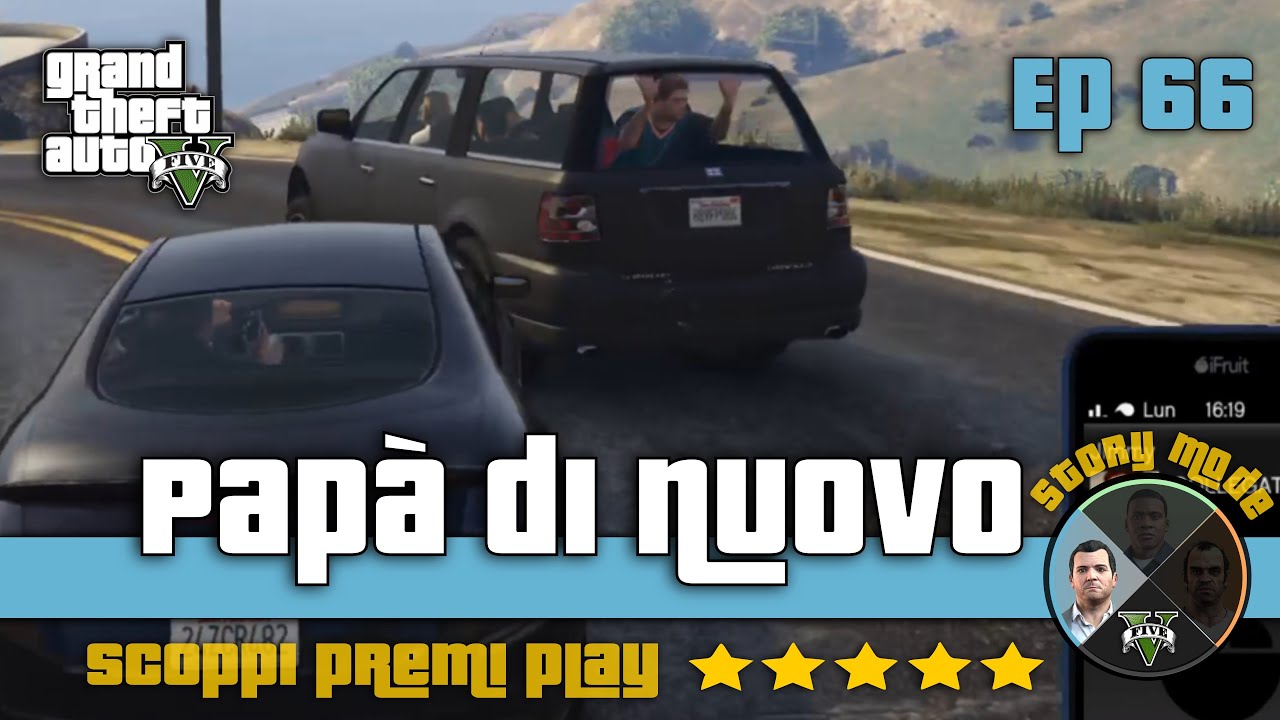 Gta V - Story Mode - Ep 66 - Papà di nuovo
