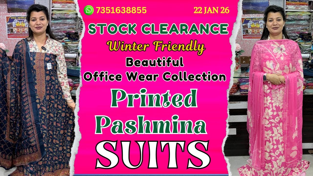 22 JAN 26 | Stock Clearance Of Winter Friendly Office Wear Collection Of Printed Pashmina Suits