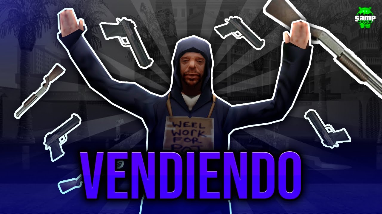 VENDIENDO 🔫 ARM4S en SampDroid - GTA San Andreas RolePlay