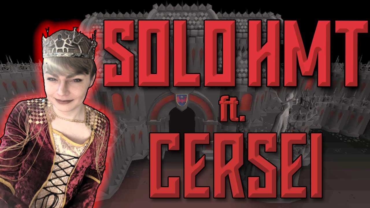 SOLO HMT при участии Серсеи Ланнистер (OSRS)