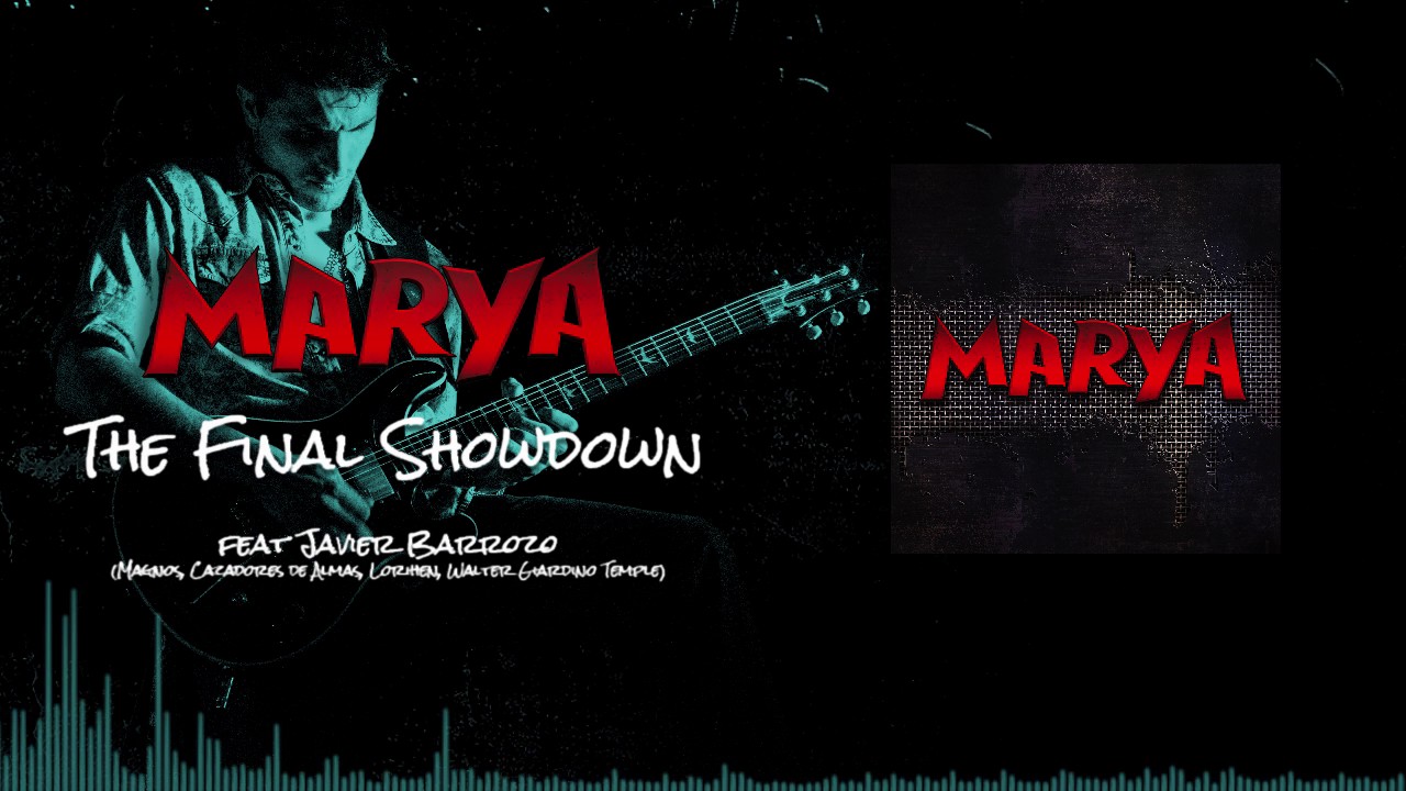 MARYA | The Final Showdown (feat Javier Barrozo)