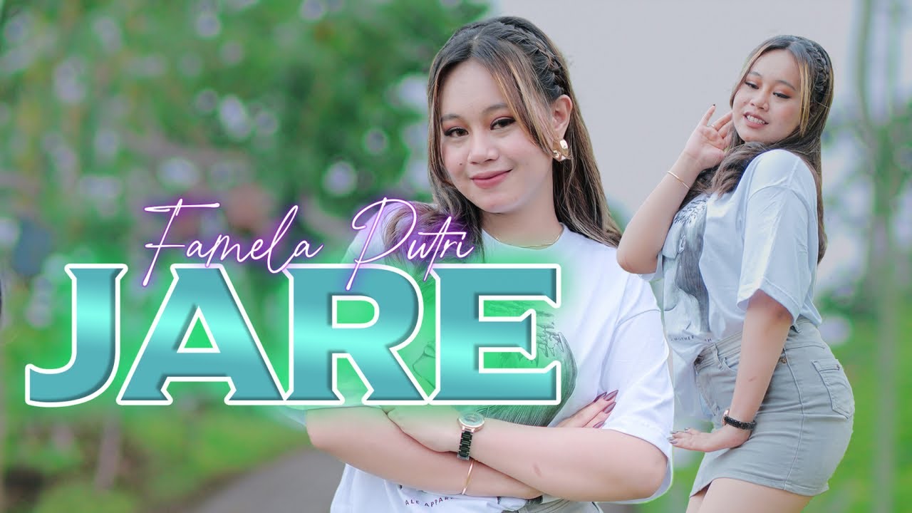 Famela Putri - Jare