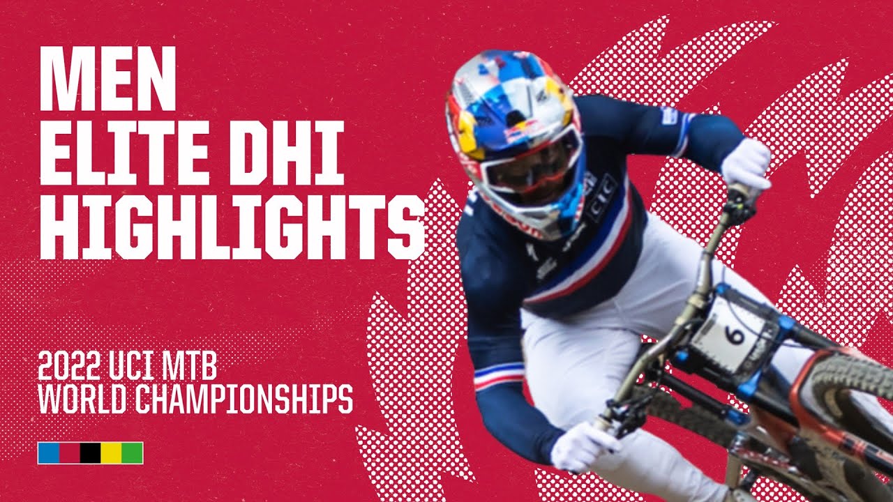 Men Elite DHI Les Gets Highlights | 2022 UCI MTB World Championships