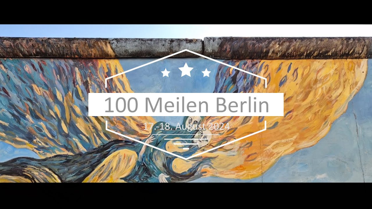 100 Meilen Berlin 2024 (Mauerweglauf)