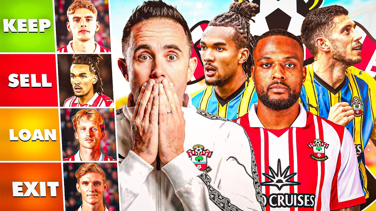 Southampton's BIG Summer Squad Review | Keep, Sell or Loan