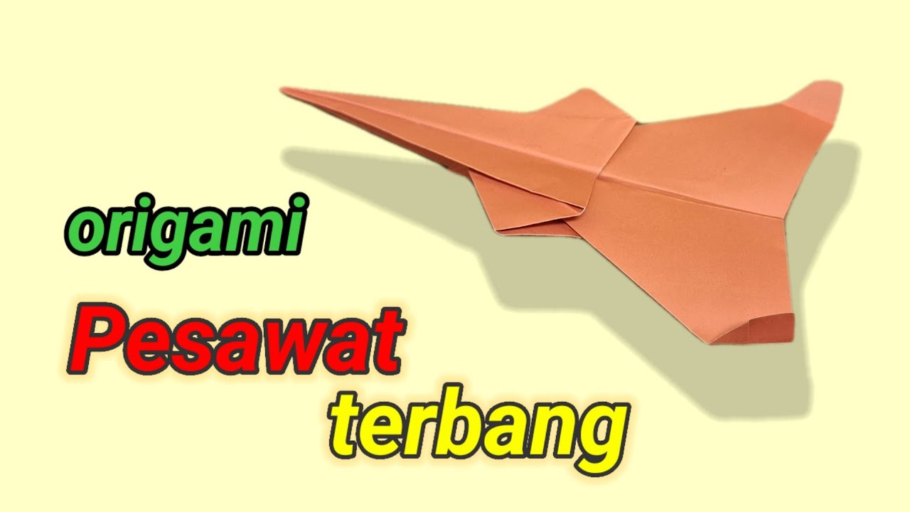 Origami pesawat terbang, cara membuat pesawat terbang dengan kertas