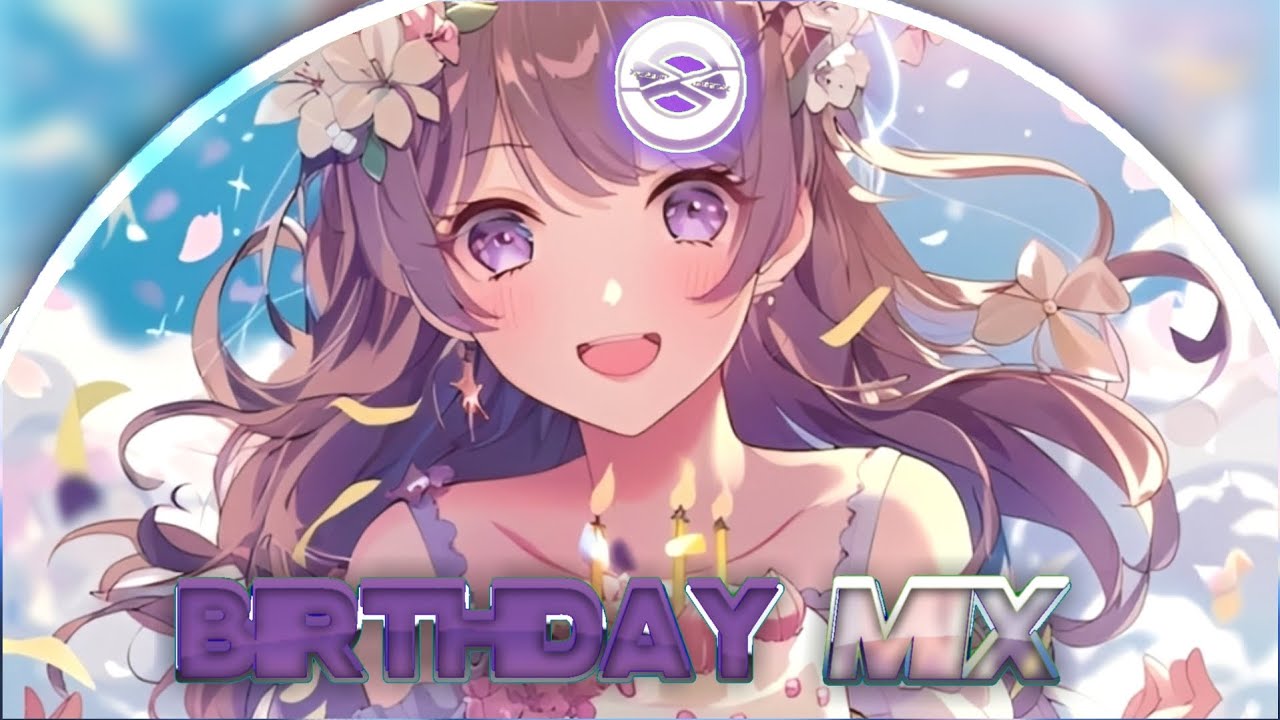 〘NIႺHƬCOჩE〙⇀ BIRTHDAY MIX ✕