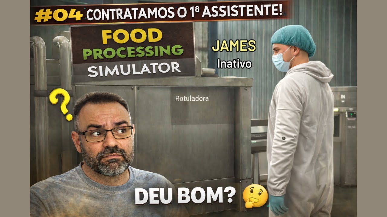 Contratamos o 1ª Assistente! Deu Bom? 🤔 | Food Processing Simulator – Ep04