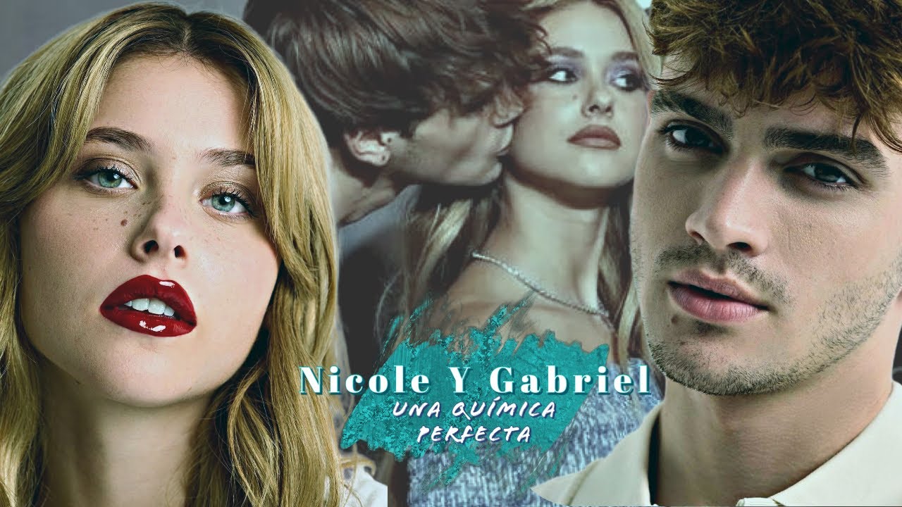 Gabriel Guevara Y Nicole Wallace | Una Quimica Perfecta | Part 2