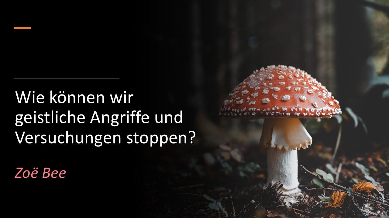 Wie können wir geistliche Angriffe und Versuchungen stoppen?