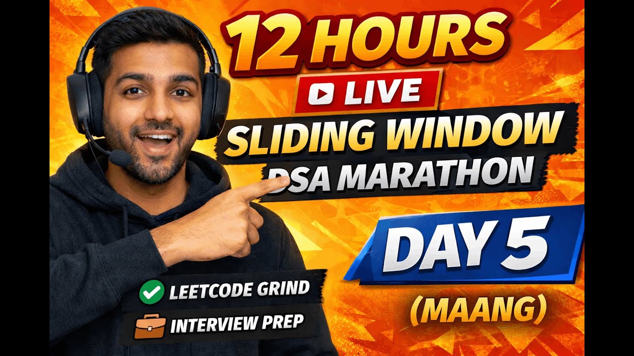 Day 5: Sliding Window DSA Marathon | LeetCode Interview Problems LIVE (MAANG)