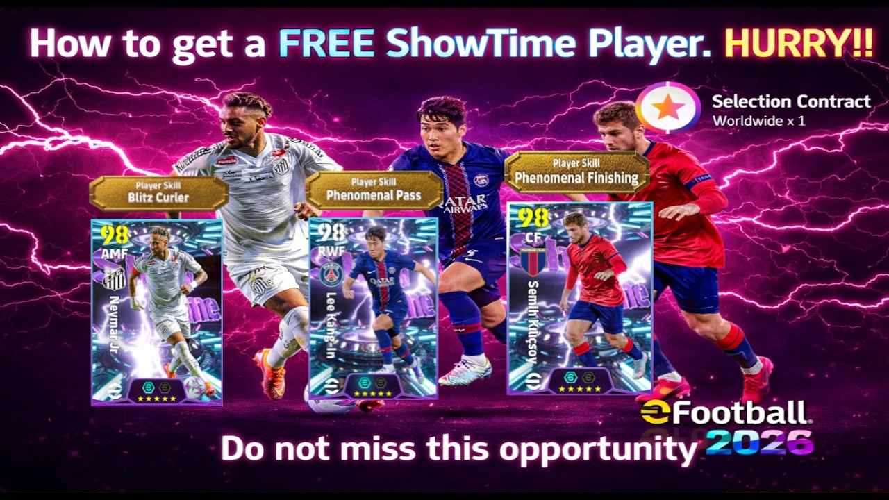 БЕСПЛАТНО Неймар-младший, Ле Кан-Ин или Семих Киличсой ShowTimeCard eFootball 2026