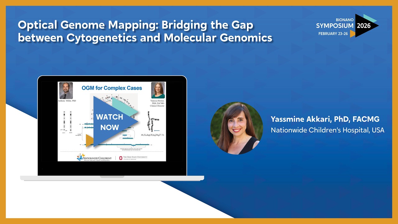 Yassmine Akkari, PhD, FACMG  |  Bionano Symposium 2026