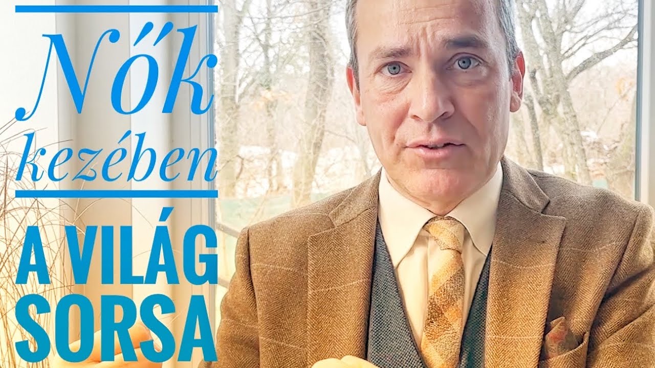 Nők kezében a világ sorsa! – avagy: A férfiak helyzete nagyrészt kilátástalan.