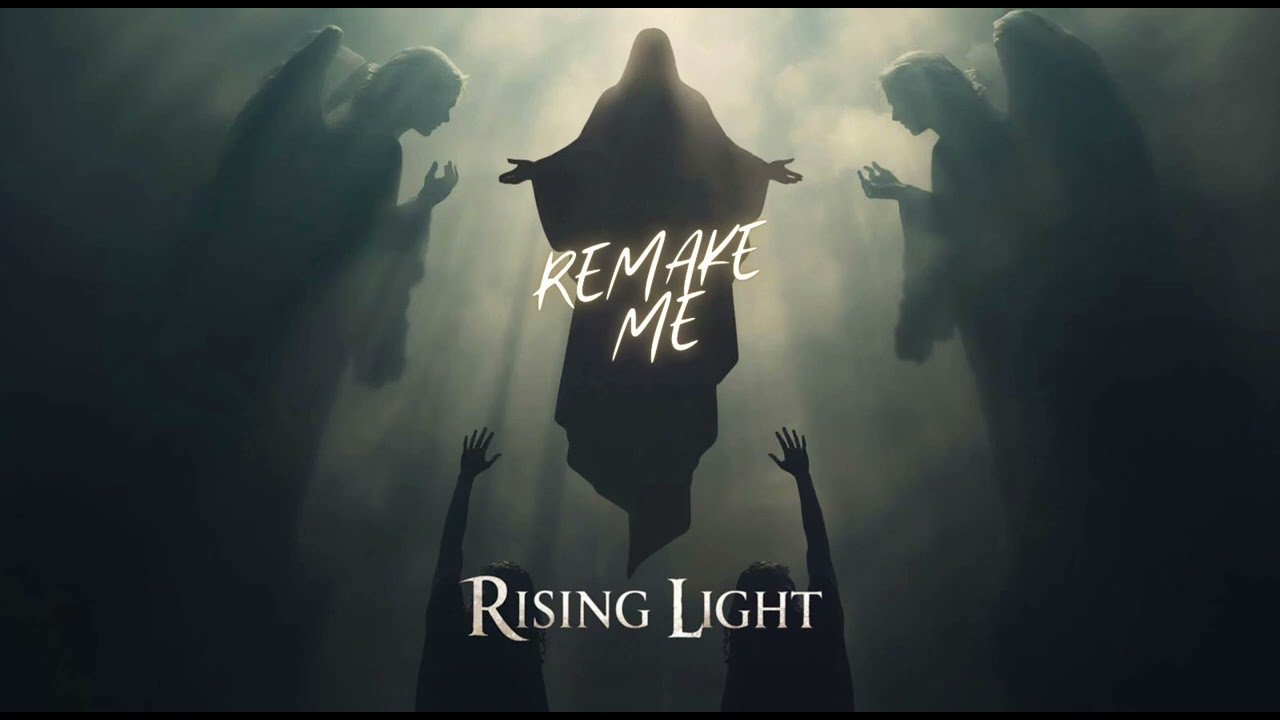 Rising Light - Remake Me