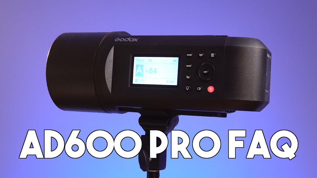 Godox AD600 Pro HSS TTL 600w Flash FAQ