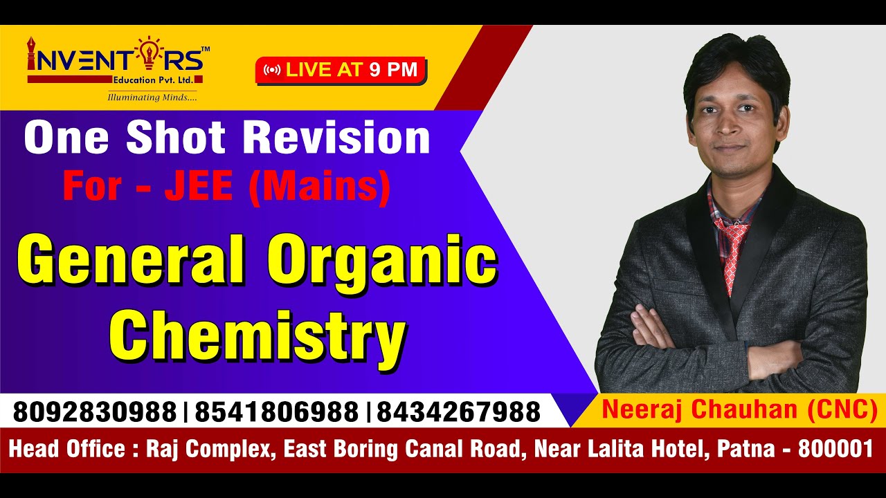 General Organic Chemistry || One Shot Revision || JEE/NEET || Inventors Educare || CNC Sir