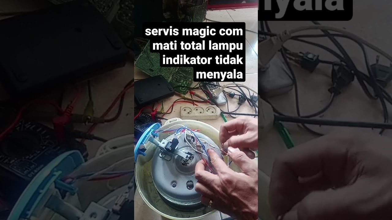 cara servis magiccom mati total tidak panas lampu indikator tidak menyala