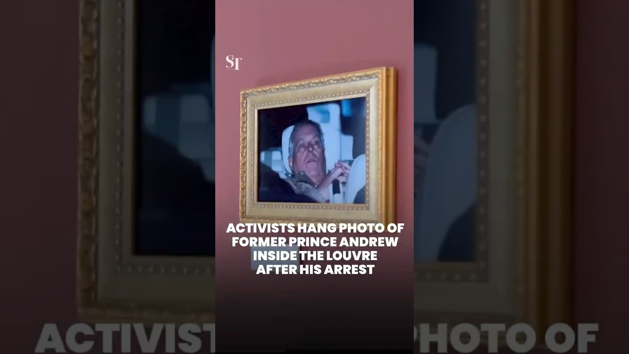 Activists hang photo of former Prince Andrew in Louvre after his arrest