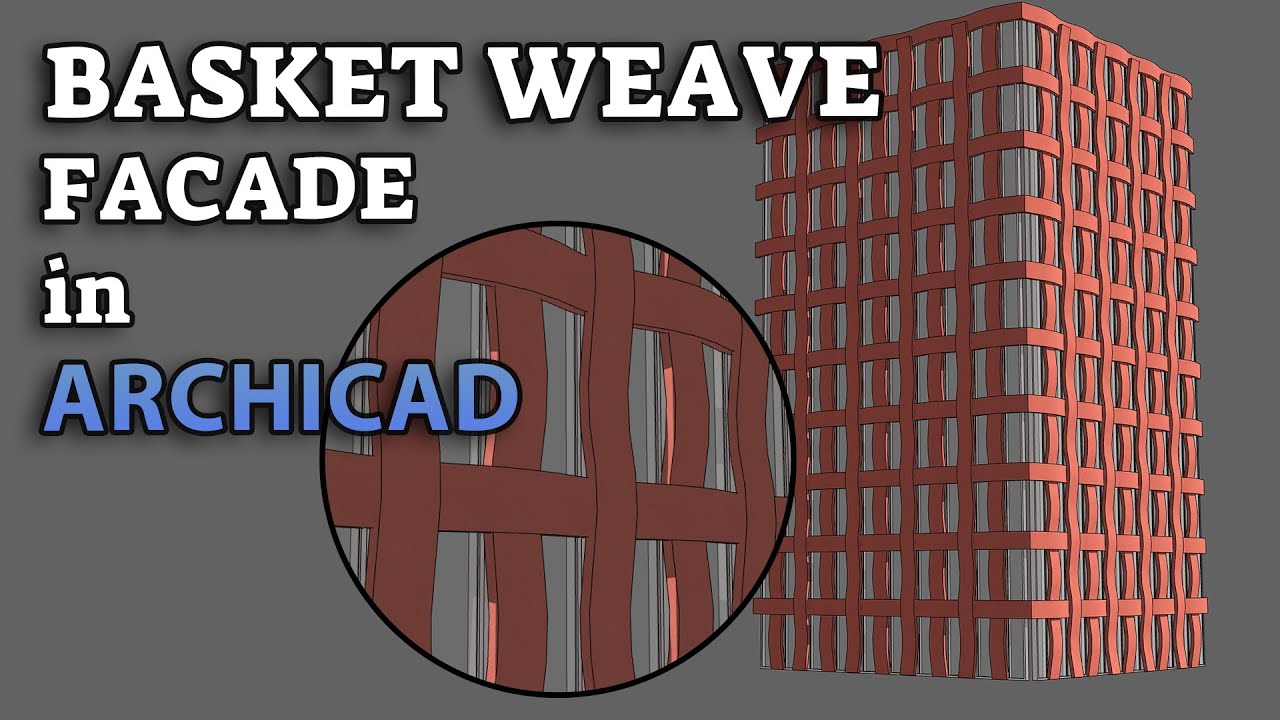 Учебное пособие по плетению фасада в Archicad