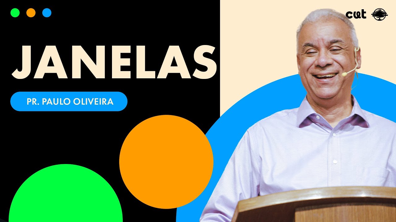 JANELAS | Pr. Paulo Oliveira