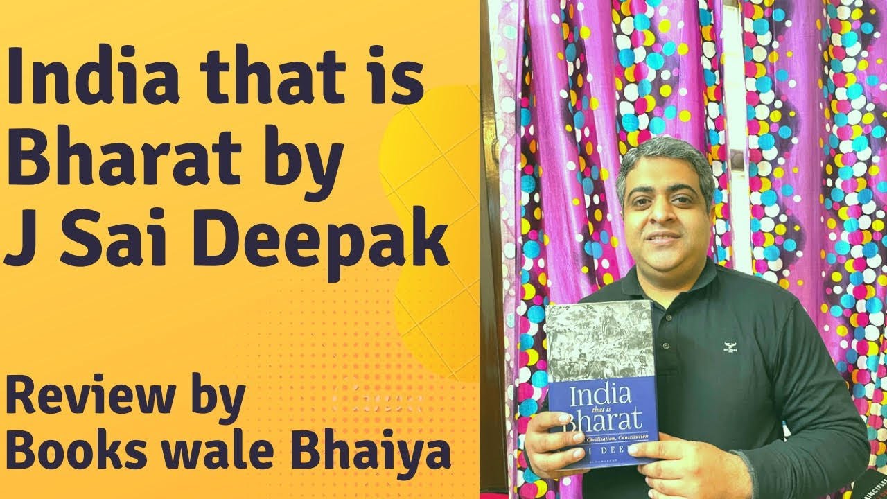 India that is Bharat | J Sai Deepak | Book Review | Books wale Bhaiya