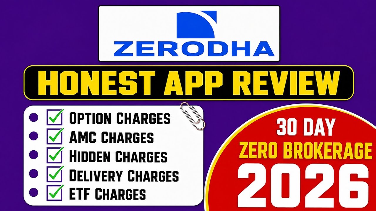 Zerodha Brokrage Charges 2026 | Zerodha App Review 2026 | Zero Brokerage Demat Account