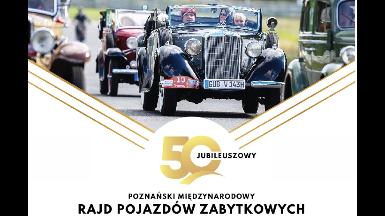 Automobilklub Wielkopolski - 50. Poznański Międzynarodowy Rajd Pojazdów Zabytkowych - relacja