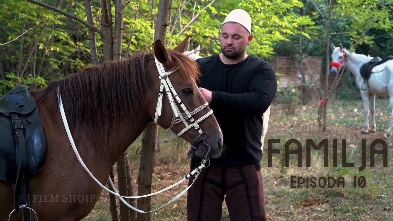 FAMILJA - FILM SHQIP - Episodi 10