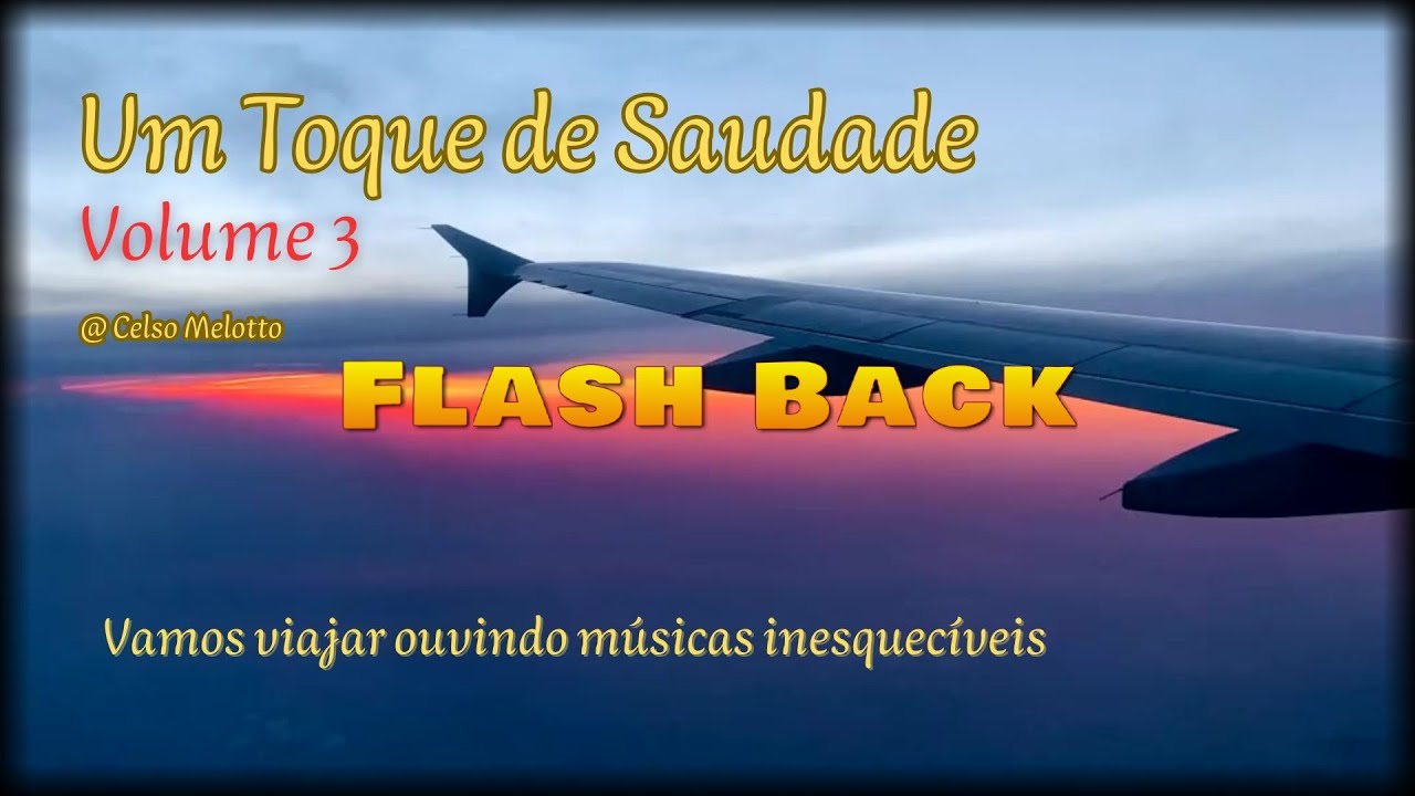 Um Toque de Saudade vol. 3 (Flash Back Internacional)