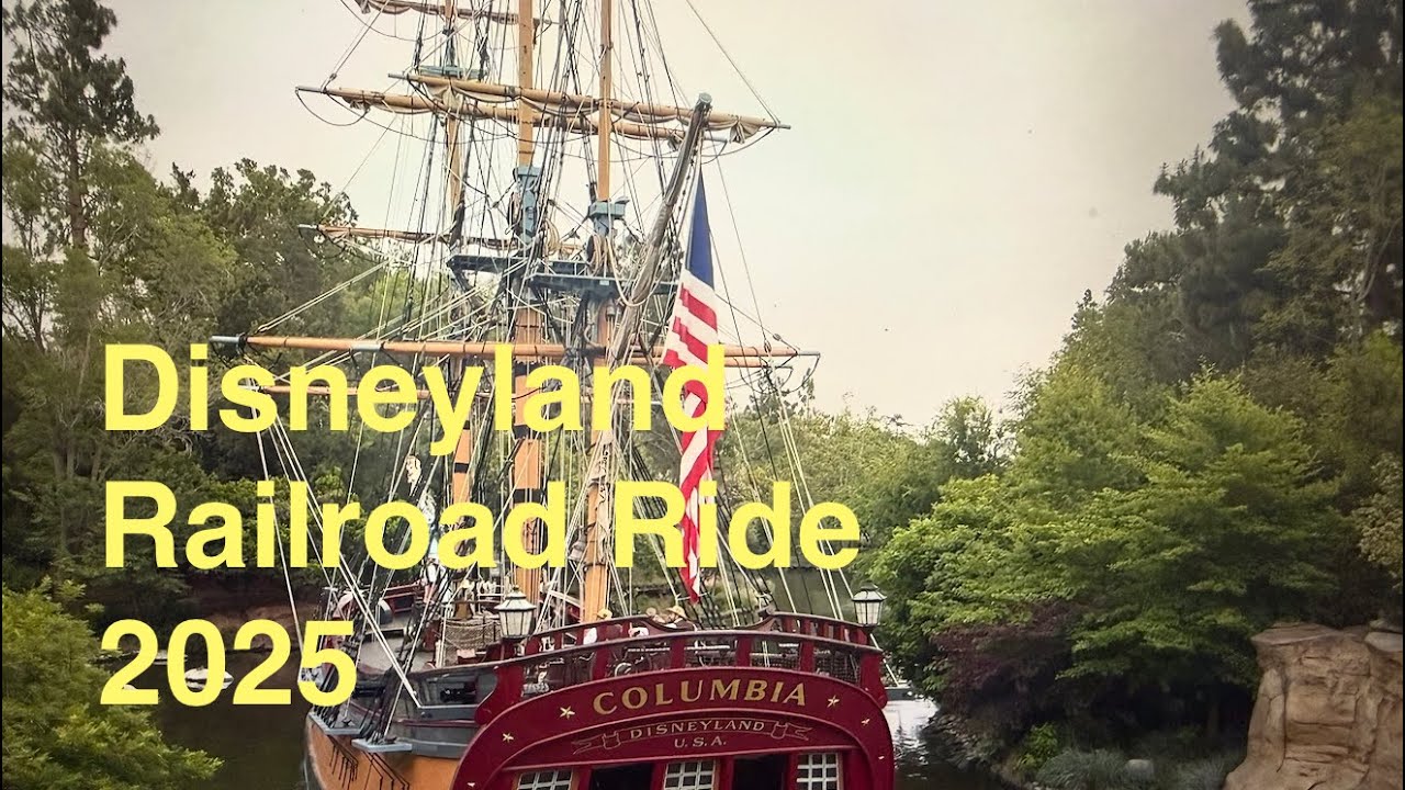 Disneyland Railroad Ride 2025 at Disneyland California