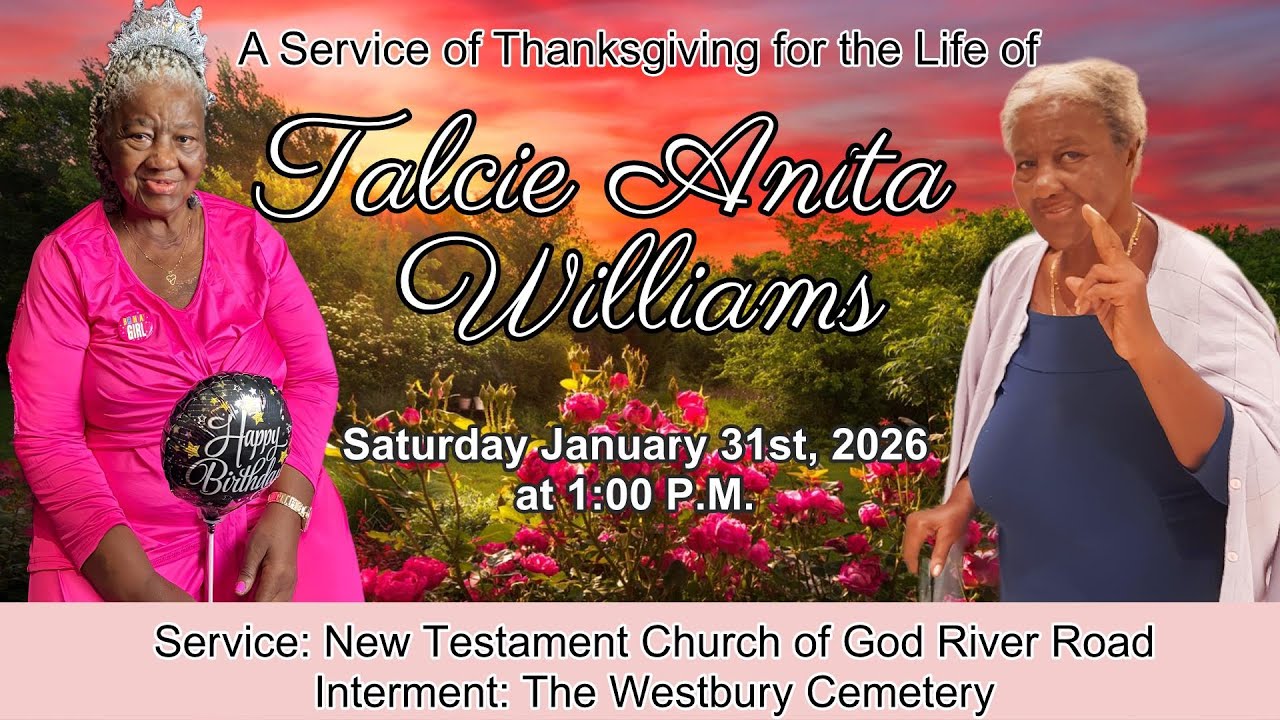 A Service of Thanksgiving for the Life of Talcie Anita Williams