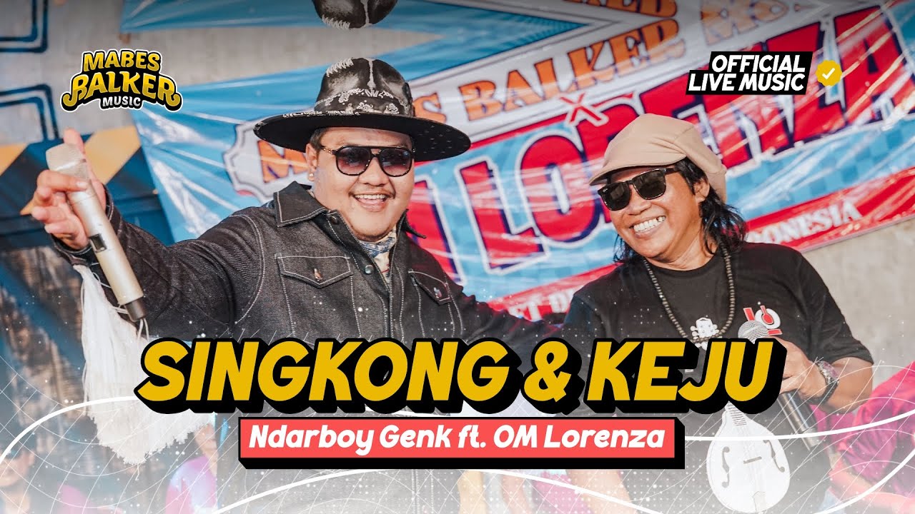 SINGKONG DAN KEJU - NDARBOY GENK X OM LORENZA (Official Live Music Video)
