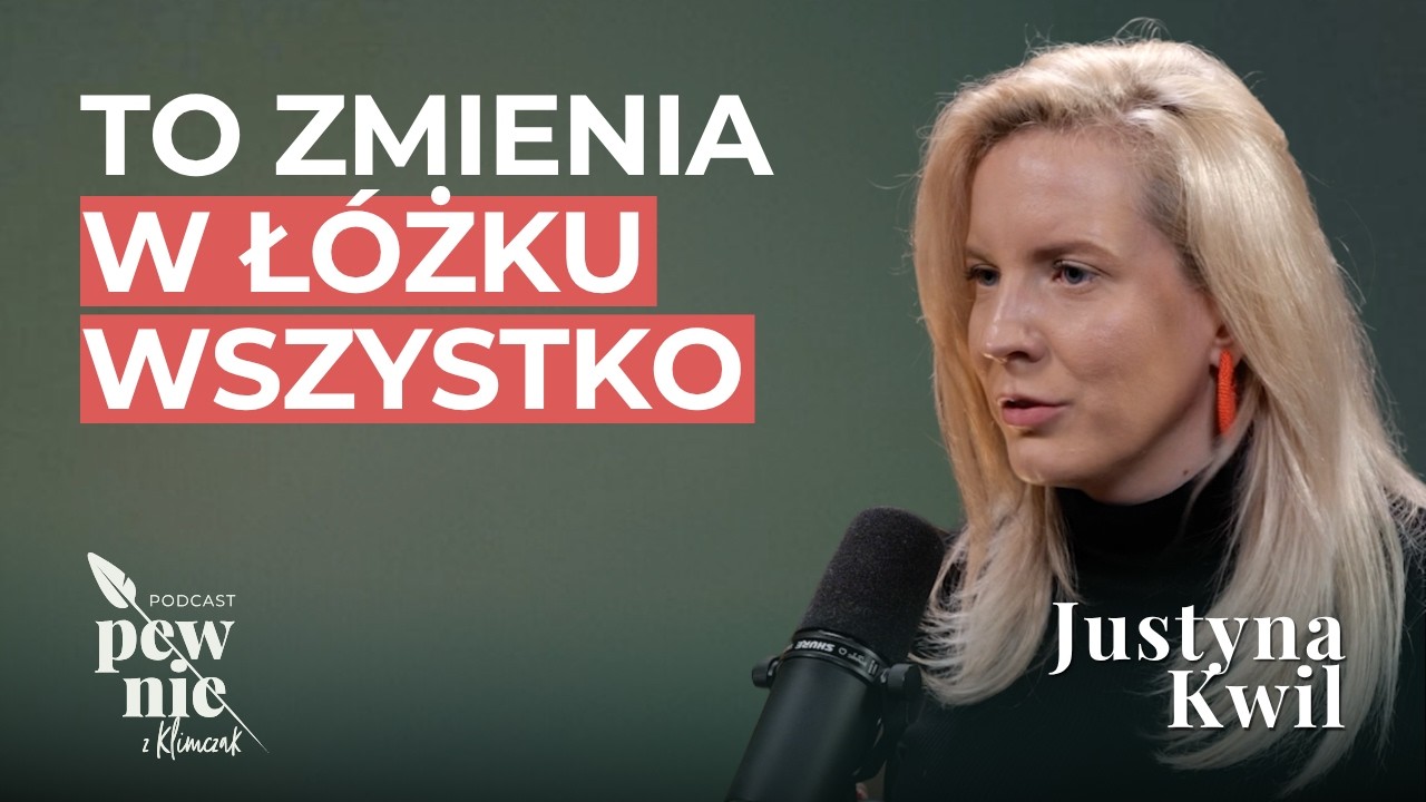 Chcesz lepszego seksu? Zacznij od tej jednej rzeczy || Justyna Kwil o życiu seksualnym Polek