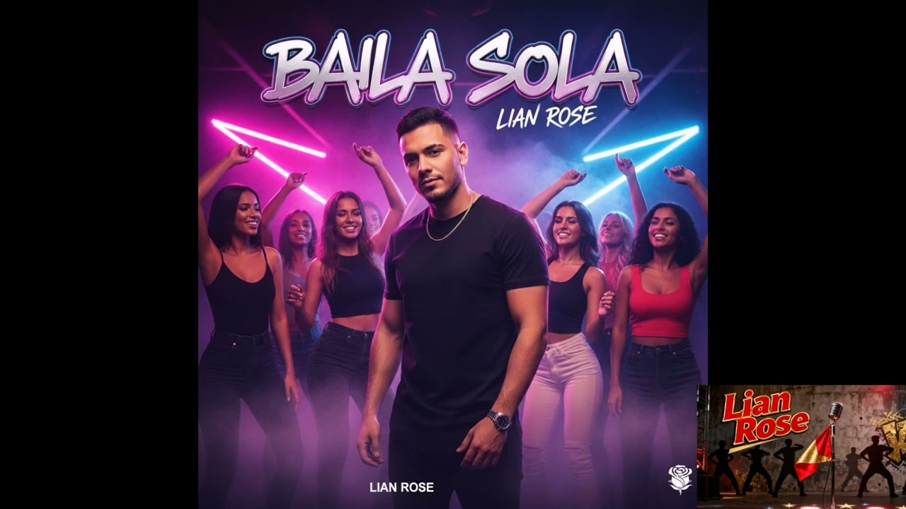 Lian Rose -Baila Sola (Oficial Video)