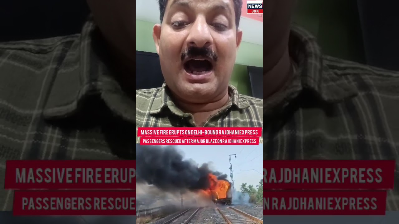 Massive Fire Breaks Out On Delhi-Bound Rajdhani Express In Ratlam, Passengers Safely Rescued