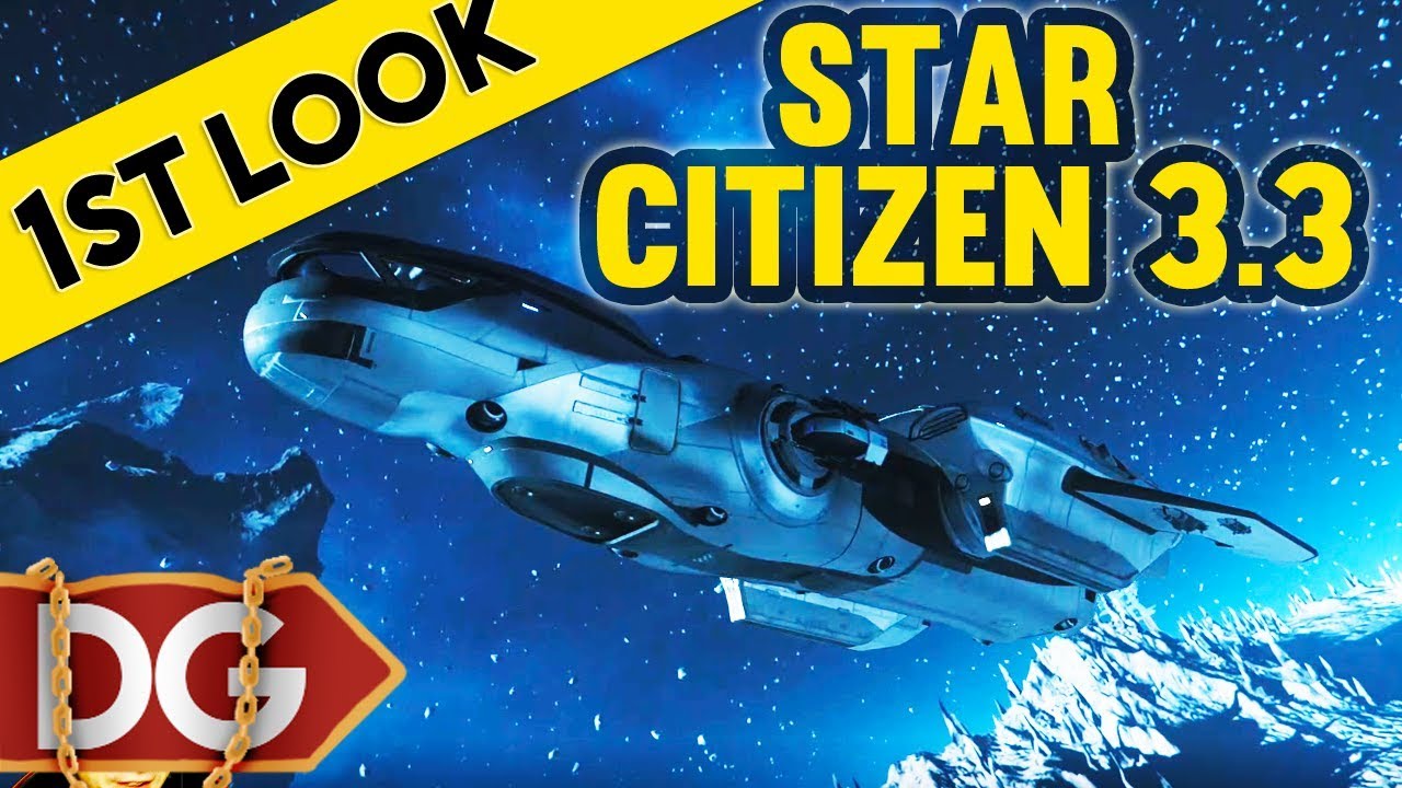 Star Citizen 3.3 - First Look At Gameplay