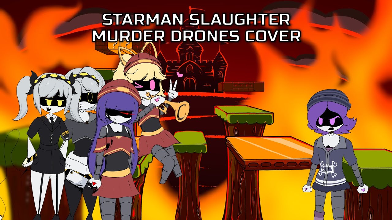 Starman Slaughter but it's Murder Drones actually [Mario's Madness - Murder Drones Cover]
