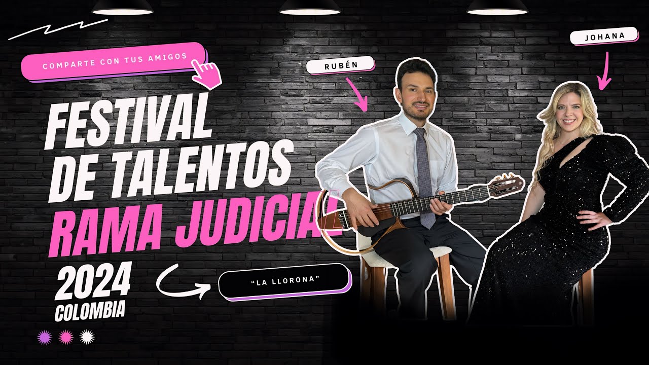 La Llorona - Festival Nacional de Talentos de la Rama Judicial 2024