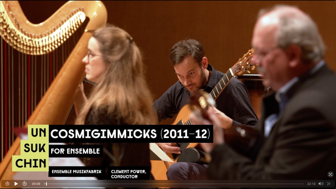 Unsuk Chin – cosmigimmicks (2011/12)