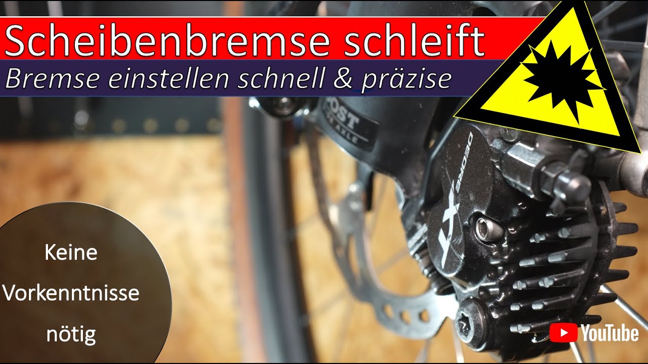 Scheibenbremse schleift    Bremse einstellen schnell und präzise
