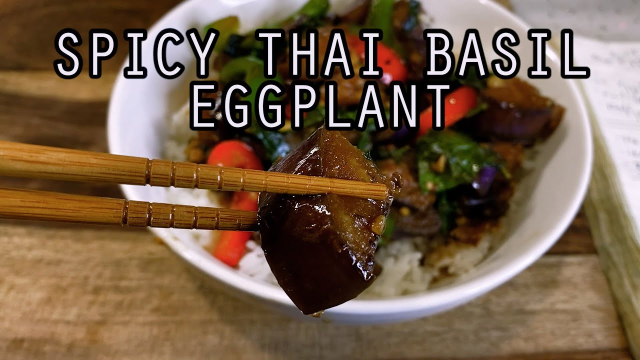 Жареные баклажаны с тайским базиликом | Woo Can Cook