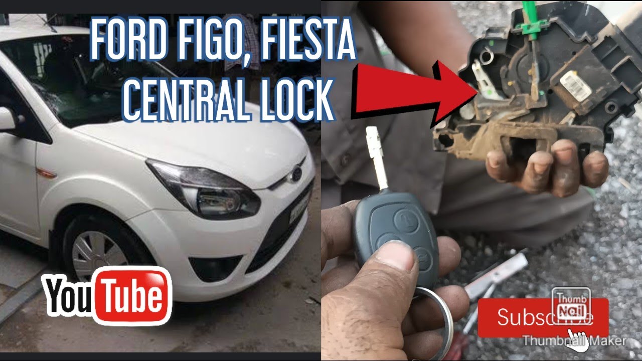 FORD FIGO CENTRAL LOCK PROBLAM