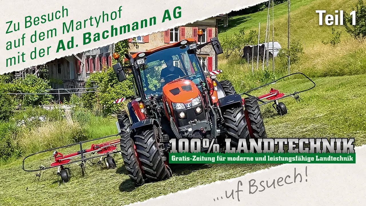 100% LANDTECHNIK zu Besuch auf dem Martyhof mit der Ad. Bachmann AG, Teil 1